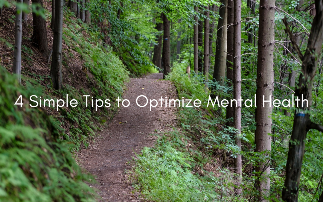 4 Simple Tips to Optimize Mental Health
