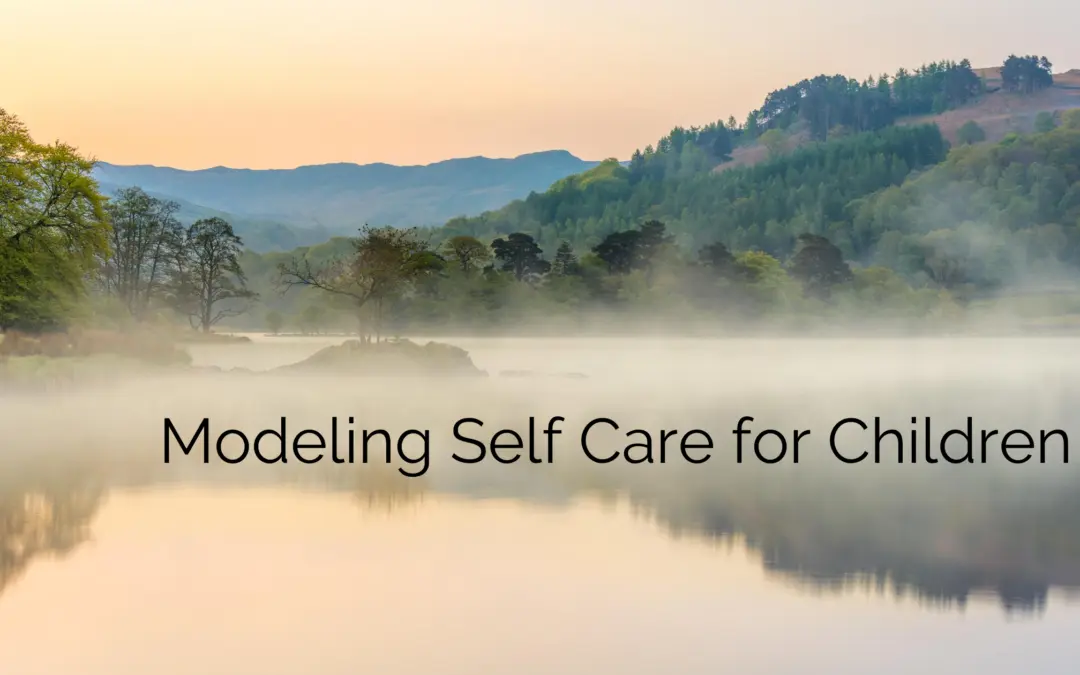 Modeling Self Care for Children