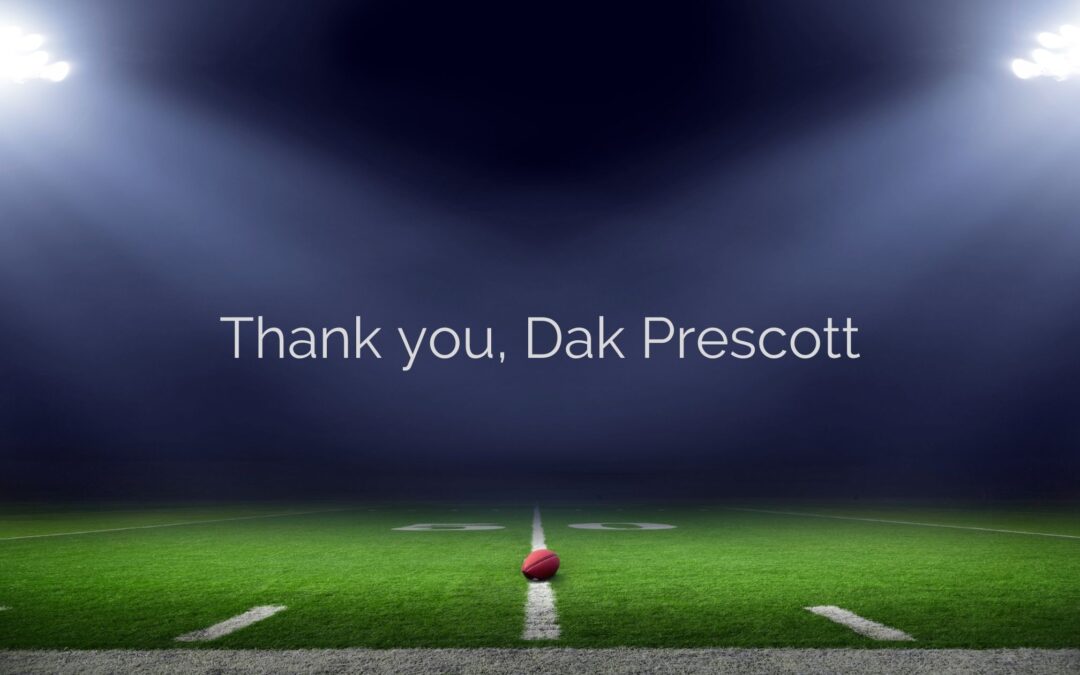 Thank you, Dak Prescott