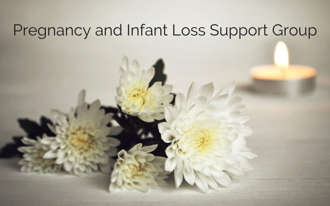 Pregnancy and Infant Loss Support Group