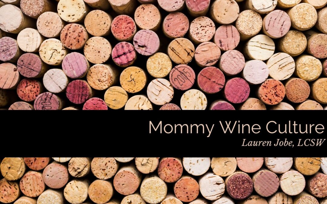 Mommy Wine Culture
