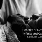 Benefits of Massage for Infants and Caregivers