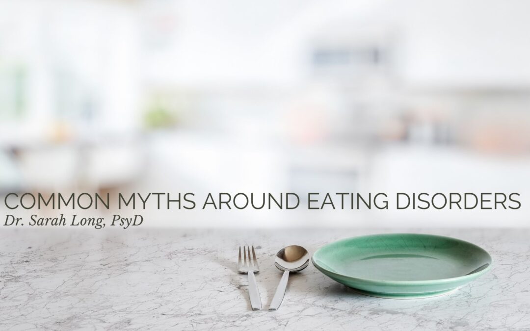 Common Myths around Eating Disorders