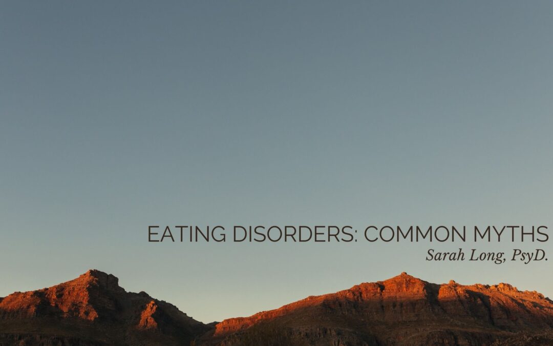Eating Disorders: Common Myths