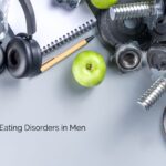 Recognizing Eating Disorders in Men