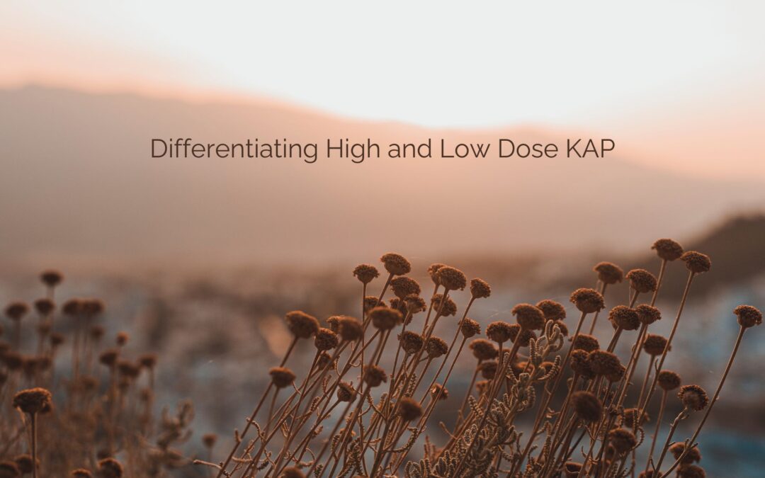 Differentiating High and Low Dose KAP