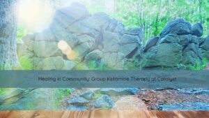 group ketamine assisted psychotherapy