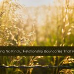 Saying No Kindly Relationship Boundaries That Work | Catalyst Center