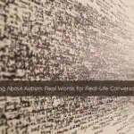 Photo of words on paper, symbolizing how using real words can help guide better conversations.
