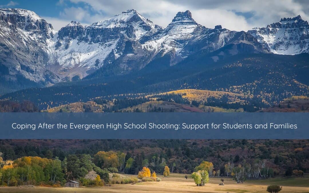 Coping After the Evergreen High School Shooting: Support for Students and Families