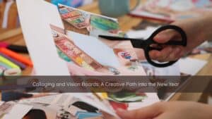 Art supplies and magazine cutouts arranged on a table for creating a vision board.