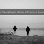 How Trauma Impacts Intimacy and Emotional Closeness | Catalyst Center Two people Two people near each other, reflecting emotional closeness and distance shaped by trauma.