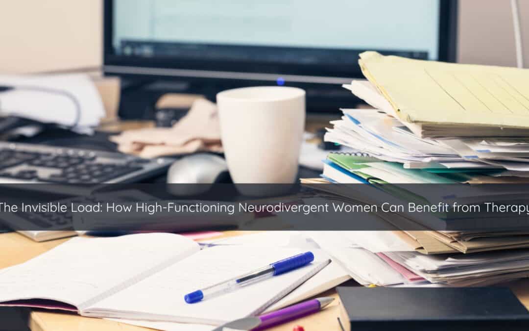 Therapy for High-Functioning Neurodivergent Women