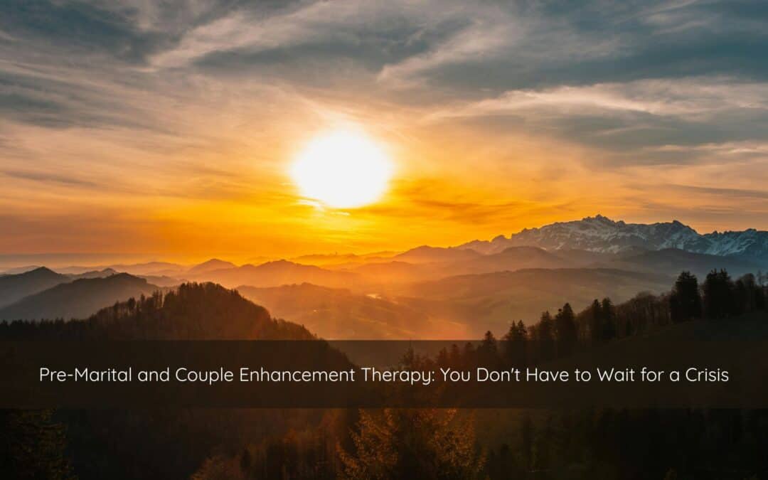 Pre-Marital Therapy: 10 Talks That Strengthen Love and Trust